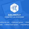AdLinkFly - Monetized URL Shortener 6.6.4 Nulled white pages fixed